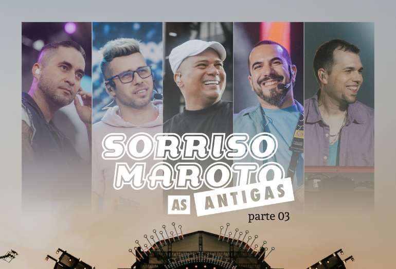 Sorriso Maroto lança terceira parte do audiovisual “Sorriso Maroto – As Antigas”