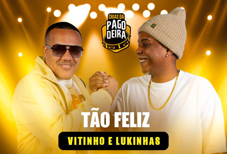 Em um feat inédito, Vitinho e Lukinhas lançam o single “Tão Feliz”