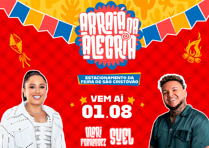 Mari Fernandez e Suel estarão juntos no Arraiá da Alegria, na Feirade São Cristóvão.